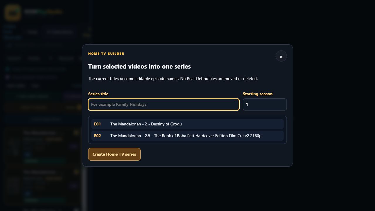 Bulk Home TV builder converting selected videos into editable episodes